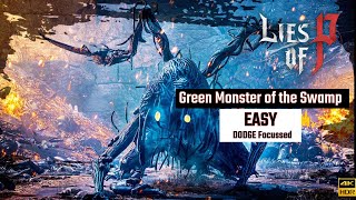 I beat Green Monster of the Swamp without any skill in Lies of P [upl. by Noramac]