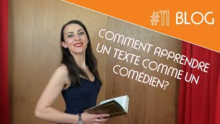 11 Comment apprendre un texte comme un comédien   EXPLICATION [upl. by Tippets]