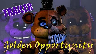 FNAFSFM Episode 12  Golden Opportunity TRAILER [upl. by Faunia]