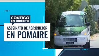 CONMOCIÓN EN POMAIRE por asesinato de agricultor que fue tomado como rehén  Contigo en Directo [upl. by Blumenfeld289]