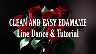 CLEAN AND EASY EDAMAME  Line Dance DanceampTutorial [upl. by Ky]