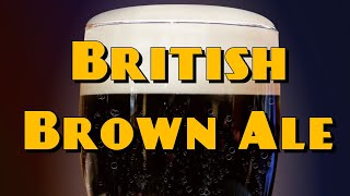 Award Winning British Brown Ale AllGrain Recipe [upl. by Rozalin]