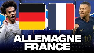 🔴 ALLEMAGNE  FRANCE 🇩🇪 🇫🇷  Allez les Bleus  Enorme choc   MATCH AMICAL  LIVEDIRECT [upl. by Meggi]