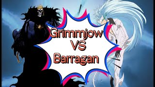 Grimmjow CFYOW VS Barragan [upl. by Klemens]