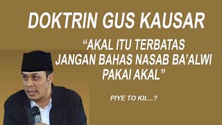 doktrin gus kausar❓bela habib beragama jangan pakai akal [upl. by Eliot]