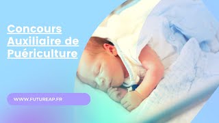 Concours Auxiliaire de Puériculture 2022 [upl. by Nyladnor]