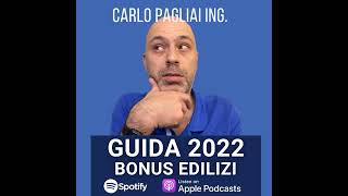 Bonus Edilizi Guida 2022 novità proroghe asseverazione prezziari cessione credito [upl. by Eniawd]