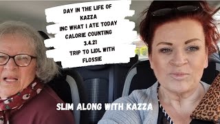 Day in the life of Kazza Inc WIAT Calorie Counting 3421 and a trip to Lidl with Flossie 🥰 [upl. by Moon]