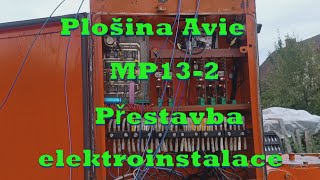 Plošina Avie MP132 Přestavba elektroinstalace [upl. by Jacquenetta964]