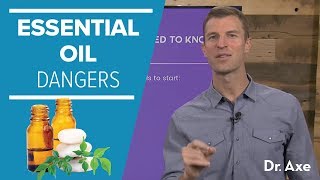 Dangers of Essential Oils Top 10 Essential Oil Mistakes to Avoid  Dr Josh Axe [upl. by Jonina]