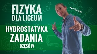 Fizyka  Hydrostatyka zadania część IV [upl. by Yenor]