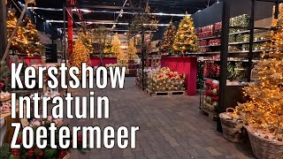 Kerstshow Intratuin Zoetermeer 2024 ⭐⭐⭐⭐⭐ part 2 [upl. by Sik]