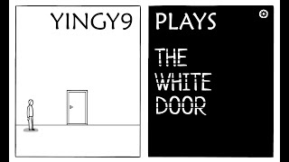 12202021 The White Door Playthrough [upl. by Carpio]