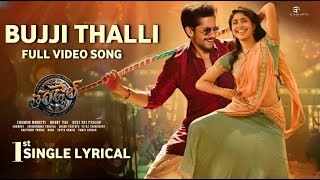 Thandel  Bujji Thalli Video Song  Sai Pallavi  Naga Chaitanya DSp  Thandel 1st Single Lyrics [upl. by Hackathorn]