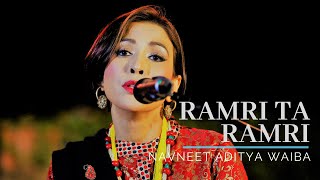 Navneet Aditya Waiba  Ramri Ta Ramri  Nepali Folk Song [upl. by Lune]