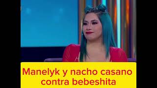 Manelyk y nacho casano contra bebeshita en la gala⚠️⚠️ mane manelyk bebeshita lcdlf [upl. by Zetrauq]