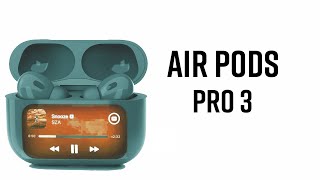 AirPods Pro 3 Leaks Everything You Need To Know [upl. by Saltzman]