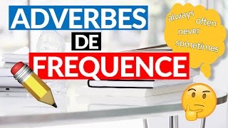 Quels sont les adverbes de fréquence en anglais [upl. by Amby]