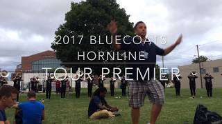 2017 Bluecoats Hornline  Tour Premiere [upl. by Odnala]