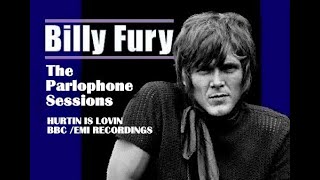 BILLY FURY  HURTIN IS LOVIN  BBC  EMI Recordings [upl. by Iteerp]