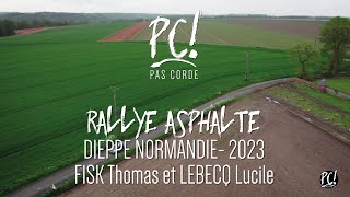 RALLYE DE DIEPPE 2023 FISK Thomas et LEBECQ Lucile [upl. by Maggee]