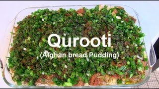 Qurooti  Afghan Bread Pudding [upl. by Ikkim791]