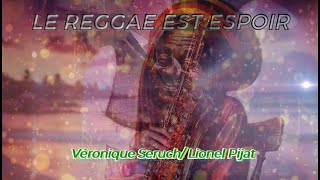 LE REGGAE EST ESPOIR [upl. by Refeinnej]