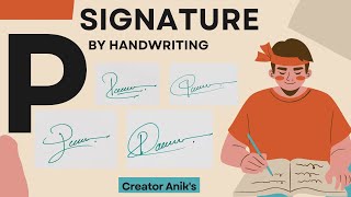 P Signature Style  Signature style of my name  P Unique name Ideas  Episode  16  Creator Aniks [upl. by Yecaj]