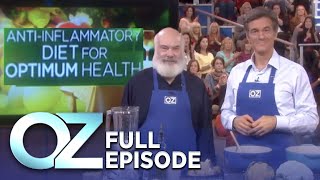 AntiInflammatory Diet for Your Ideal Health  Dr Oz  S4  Ep 8  Full Episode [upl. by Ecnarretal]