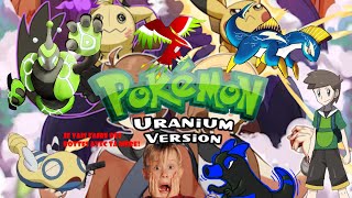 Pokémon Uranium EN 1H [upl. by Anerys]