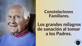 Constelaciones Familiares Los grandes milagros de sanación al tomar a los Padres🐘💫🙌🏻 [upl. by Allemaj389]