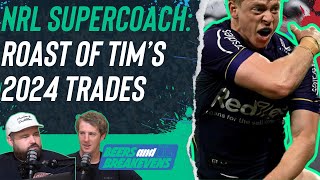 Beers amp Breakevens Roast of Tims NRL Supercoach 2024 team trades [upl. by Francklin208]