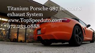 Top Speed Pro1 Titanium Porsche 987 Boxster S Exhaust System [upl. by Atenik]