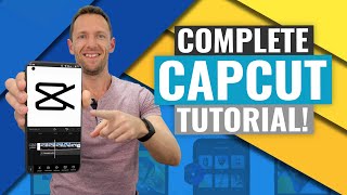 CapCut Video Editing Tutorial  COMPLETE Guide 2021 [upl. by Bagley]