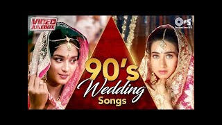 90s Wedding Songs  Mehndi Songs For Wedding  Shadi Songs  Dance Songs Hindi  Video Jukebox [upl. by Hgielra896]