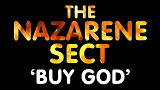 THE NAZARENE SECT  BUY GOD [upl. by Minni]