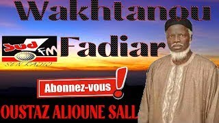 WAKHTANOU FADIAR DU 22 NOVEMBRE 2024 OUSTAZ ALIOUNE SALL [upl. by Haddad]