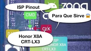 ISP Pinout Honor X8A CRTLX3 y Para Que Sirve 😱🚂🚨✅🙊🥳 [upl. by Karyn]