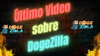 🔥ÚLTIMO VÍDEO🔥 sobre DogeZilla [upl. by Enajiram]