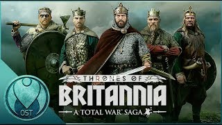 Total War Saga Thrones Of Britannia 2018  Complete Soundtrack OST  Tracklist [upl. by Eiznyl294]