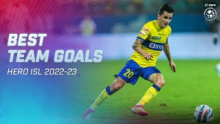 Best Team Goals  Hero ISL 202223 [upl. by Conners]