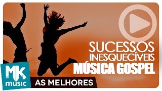 OS MAIORES SUCESSOS INESQUECÍVEIS DA MÚSICA GOSPEL  2 HORAS DE MÚSICA Monoblock [upl. by Holmen]