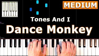 Tones and I  Dance Monkey  MEDIUM Piano Tutorial [upl. by Annaid24]