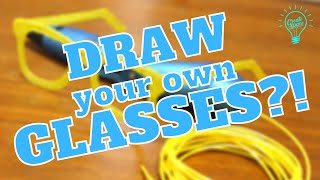 Make Your Own Glasses Using 3D Pens [upl. by Rekab]