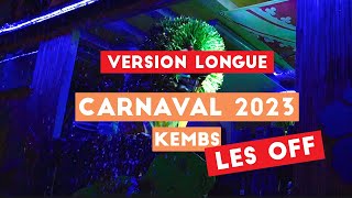 Carnaval Kembs 2023 version longue [upl. by Aneehsar]