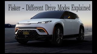 🚗 FISKER OCEAN DIFFERENT DRIVE MODES EXPLAINED [upl. by Pernell]