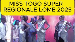 MISS TOGO SUPER REGIONALE DE LOME 2025 [upl. by Dailey]