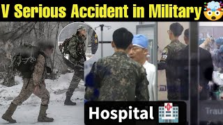 Military Confirm BTS V Accident 🤕 BTS V Injured in Korea Military 🤯 BTS V in Hospital bts taehyung [upl. by Stormy]