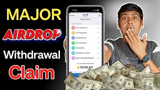 Major Airdrop Claim amp Withdrawal  Major Withdrawal  Major Airdrop Withdrawal Major Token Withdraw [upl. by Ajet]