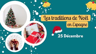 Les traditions de Noël en Espagne  Le 25 Décembre [upl. by Zohar]